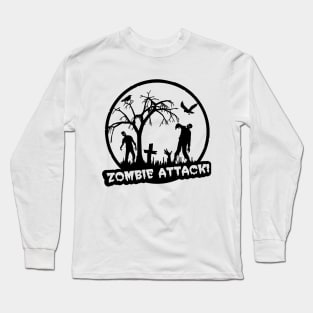 Zombie Attack! Long Sleeve T-Shirt